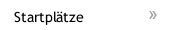 Startplätze Startplätze